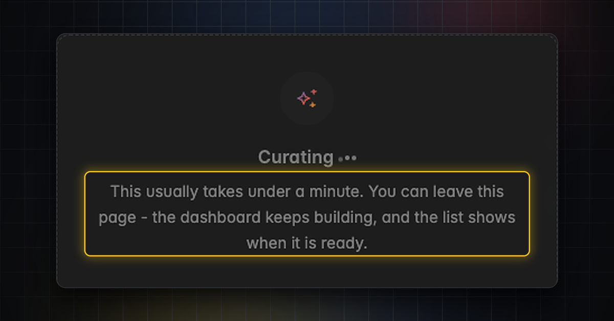 Loading card reading Curating with a note that it usually takes under a minute
